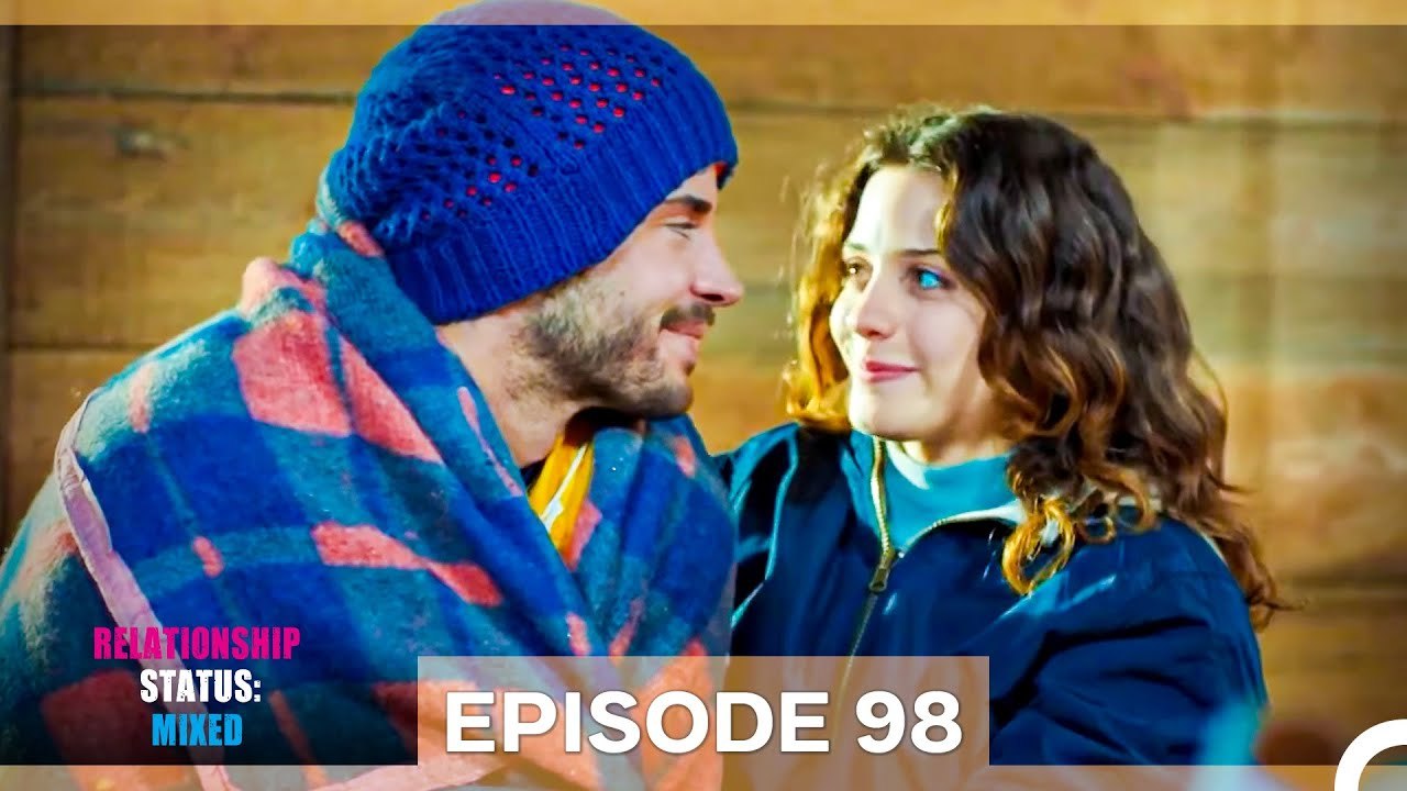 Relationship Status; Mixed Episode 98