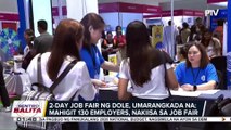 2-day job fair ng DOLE, umarangkada na; mahigit 130 employers, nakiisa sa Job Fair