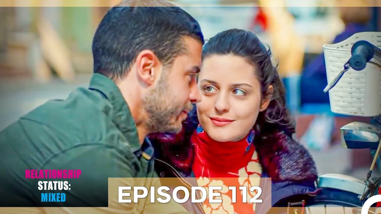 Relationship Status; Mixed Episode 112