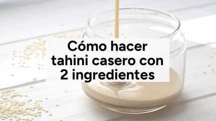 Cómo hacer tahini casero con 2 ingredientes