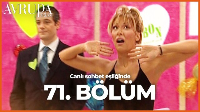 Avrupa Yakası 71. Bölüm