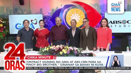 Contract signing ng GMA at ABS-CBN para sa “Pinoy Big Brother,” ginanap sa Bahay ni Kuya | 24 Oras