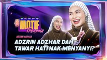 Adzrin Adzhar Dedah Rahsia Aina Abdul? Sir Fathi Pesaing Terbesar Untuk GMWA? | Motif Trending