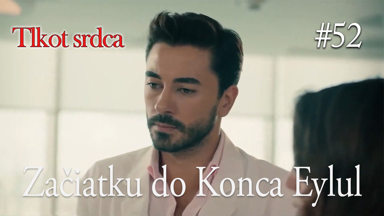 Začiatku do Konca Eylul  #52