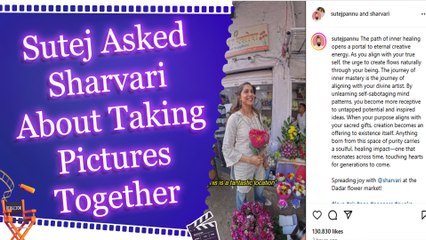 Sharvari brings smiles to Dadar Flower Market with photographer Sutej Pannu