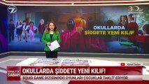 Kanal 7de Sabah - Okullarda Şiddete Yeni Kılıfları