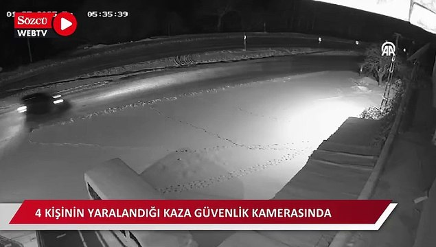 4 kişinin yaralandığı kaza güvenlik kamerasında