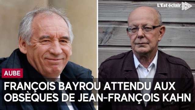 François Bayrou attendu aux obsèques de Jean-François Kahn dans l'Aube