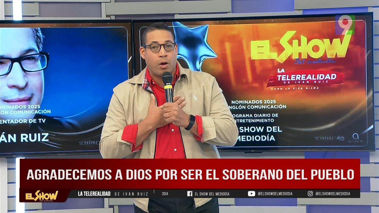 Julio Clemente, Iván Ruiz y El show, Nominados a premios Soberano | El Show del Mediodía