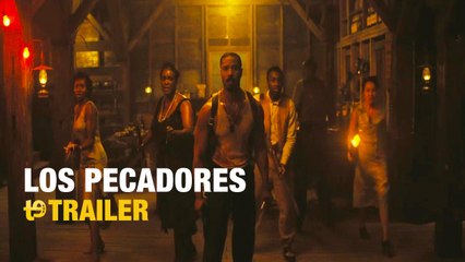 Los pecadores - Trailer final español