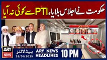 PTI-Govt Negotiations - Latest Update - ARY News 10 PM Headlines | 28th JAN 2025