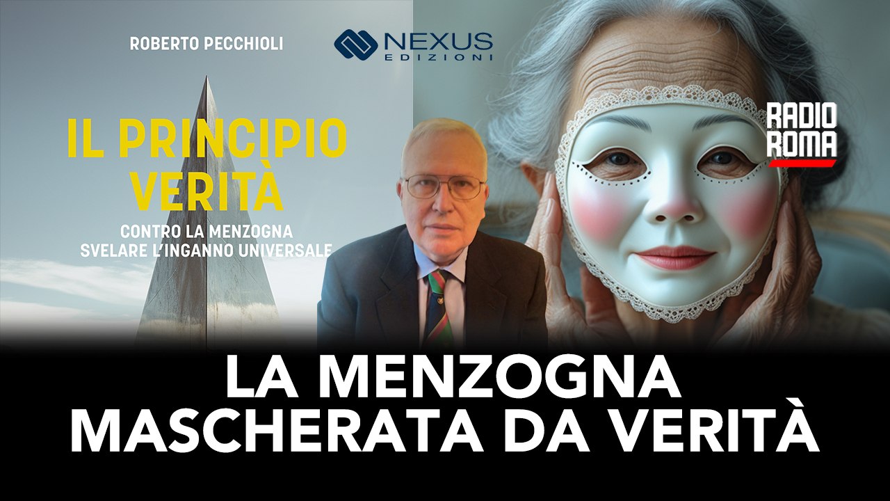 La menzogna mascherata da verità