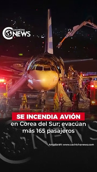Se incendia avión en Corea del Sur; evacúan más 165 pasajeros