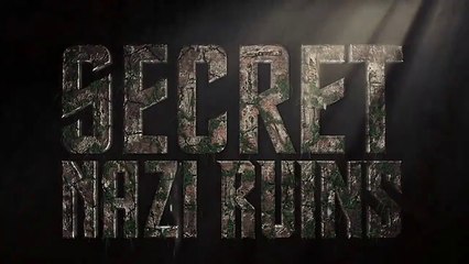 Secret Nazi Ruins (7/8) : The Future of Evil