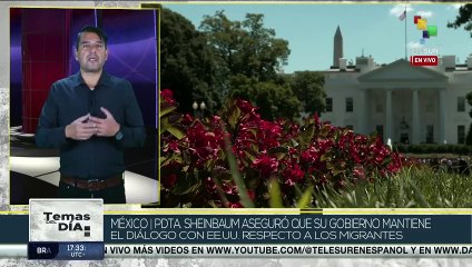 México mantiene diálogo con EE.UU. sobre los migrantes