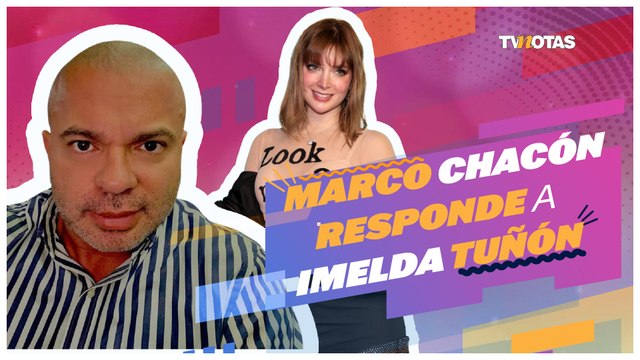 Marco Chacón arremete contra Imelda Tuñón tras destapar presunta infidelidad a Maribel Guardia