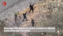 Investiga FGR ataque de civiles armados en México contra Patrulla Fronteriza