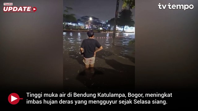 Dinas Sumber Daya Air Sebut 28 Kelurahan Jakarta Waspada Kiriman Air Katulampa