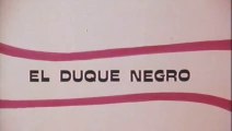 EL DUQUE NEGRO (1963) Película Completa-Castellano
