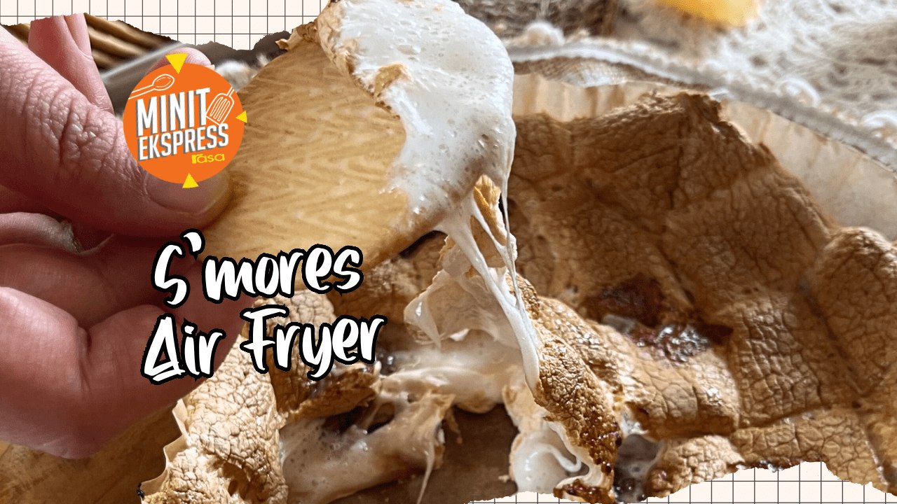 S'mores Air Fryer, Memang Menjadi