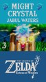 The Legend of Zelda: Echoes of Wisdom | 3 Might Crystals | Jabul Waters