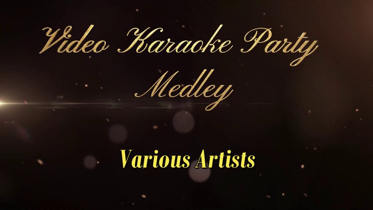 Video Karaoke Party Medley - Various Artist Video Karaoke