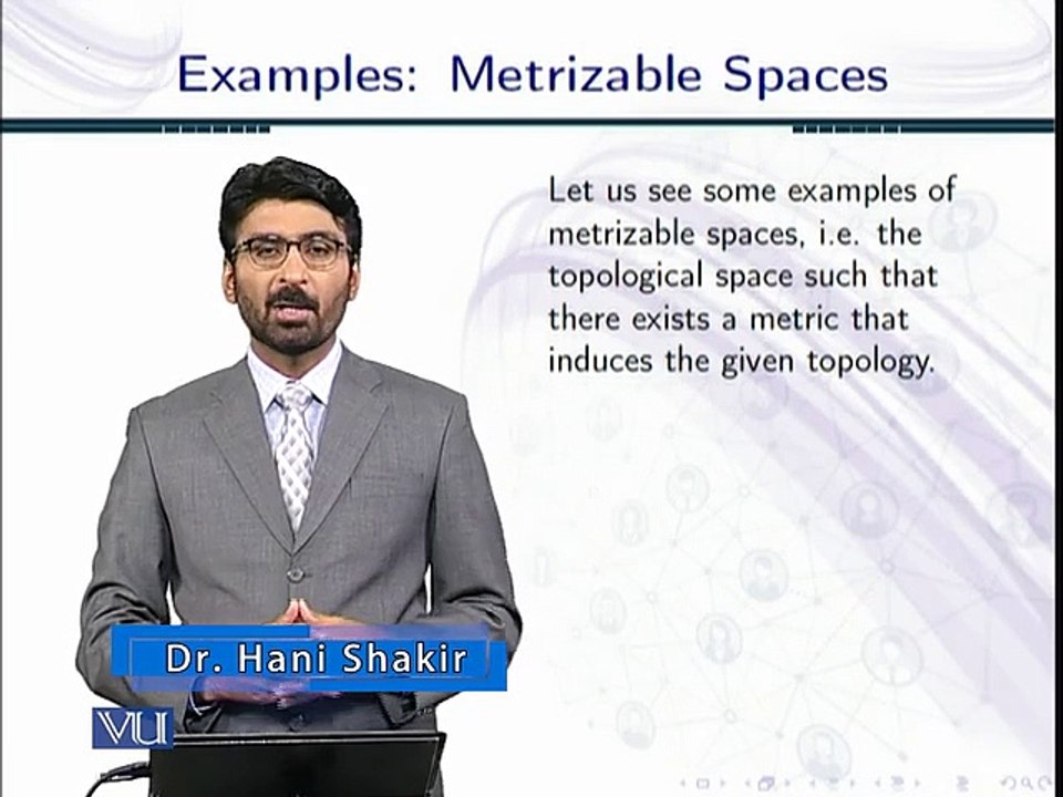 Topology Lecture 109  Examples: Metrizable spaces in Topology in Urdu