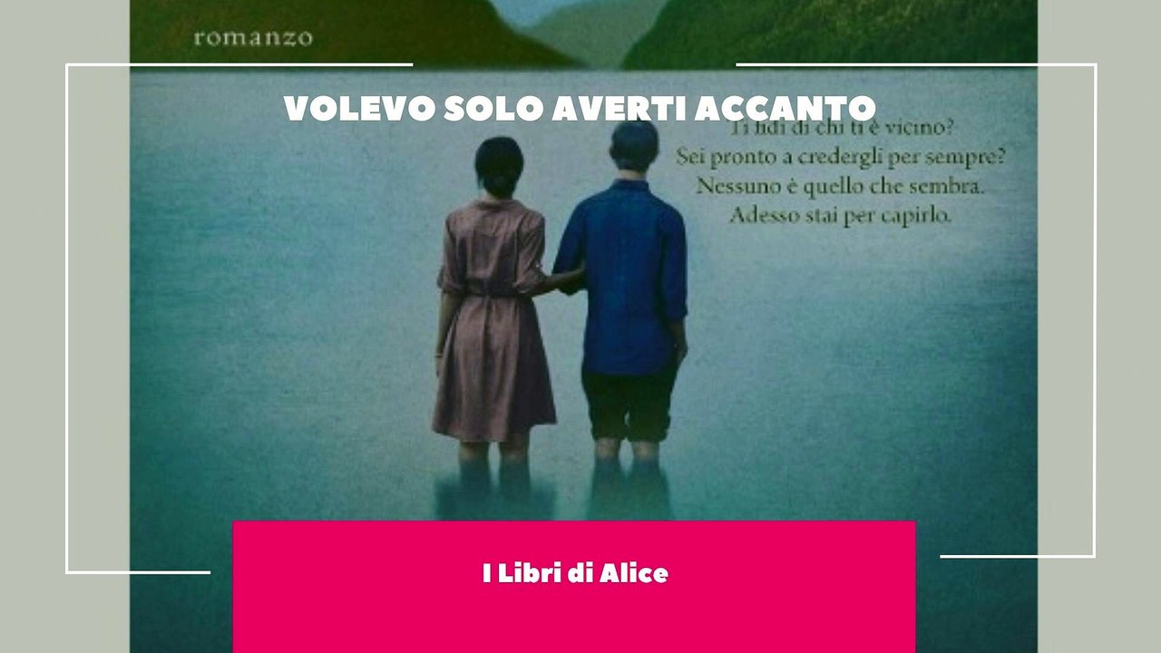 I Libri di Alice - EP03 - Volevo Solo Averti Accanto