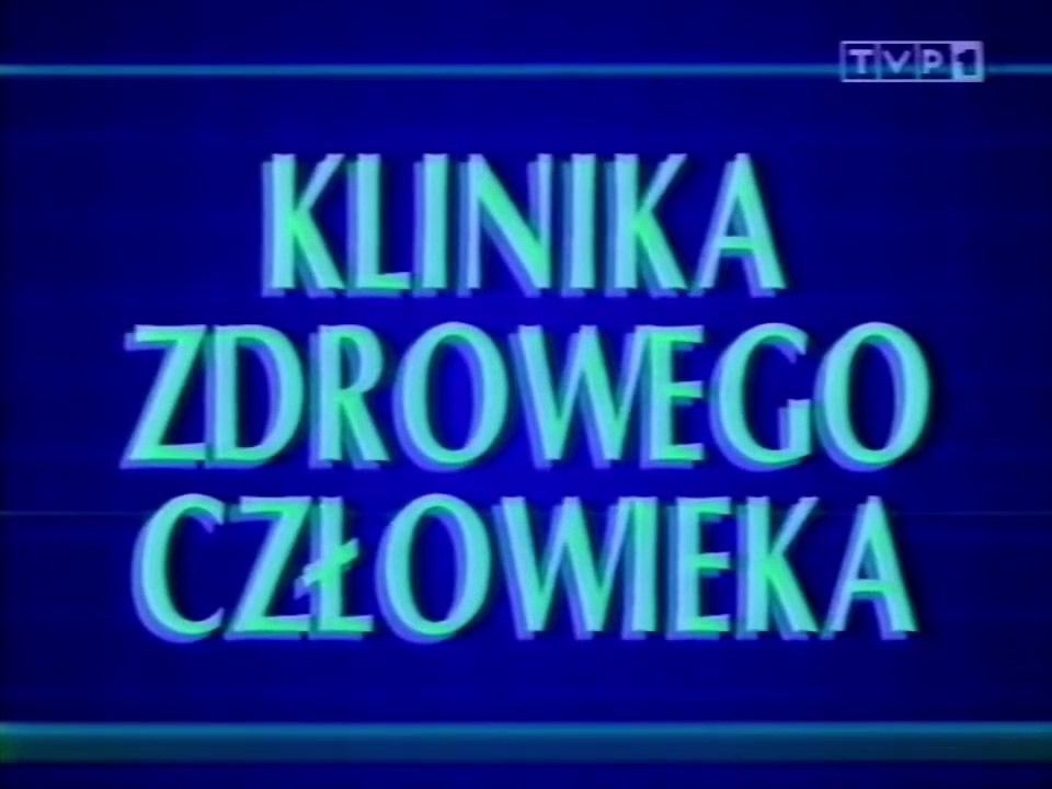 1 - Klinika Zdrowego Człowieka - 5.01.1995