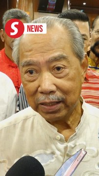 Check facts before speaking, Muhyiddin tells Perikatan leaders