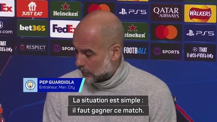 Guardiola : "C'est simple, il faut gagner ce match"