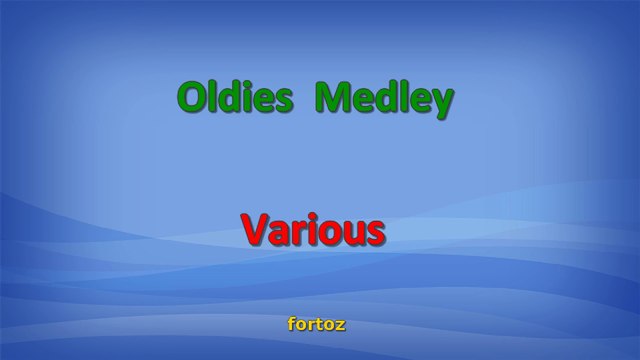 Oldies Medley - Various Artist Video Karaoke