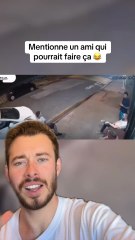 Mentionne un ami qui pourrair faire ca