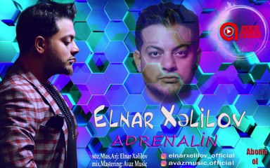 Elnar Xəlilov - Adrenalin (Official Audio) 2020