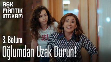 Oğlumdan Uzak Durun!-Aşk  Mantık İntikam 3. Bölüm