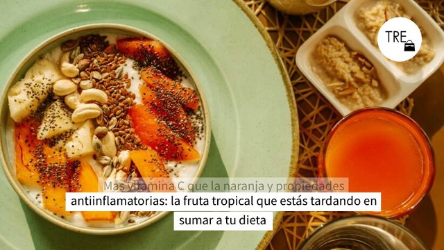 Más vitamina C que la naranja y propiedades antiinflamatorias: la fruta tropical que estás tardando en sumar a tu dieta