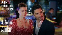 Anılar-Aşk  Mantık İntikam 3. Bölüm