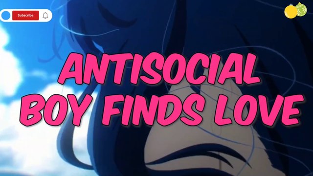 Top 10 Romance Anime Where Shy/Anti Social Boy Gets The Girl