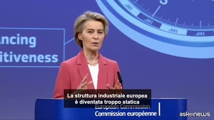 Von der Leyen: ? tempo di riaccendere motore innovazione europea