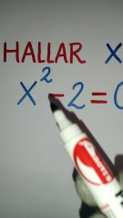 ¿Qué valores toma x en x²-2=0?/Ejercicio elemental