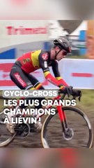 Les plus grands champions de cyclo-cross à Liévin ! 🚴‍♂️
