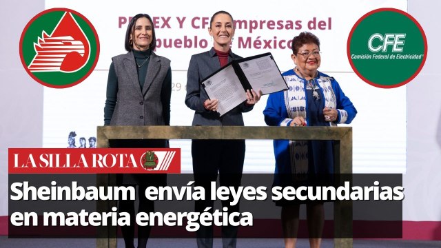 Sheinbaum firma leyes secundarias en materia energética
