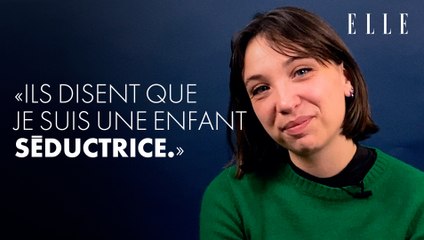 Ève Simonet :  « Ils disent que je suis une enfant séductrice »