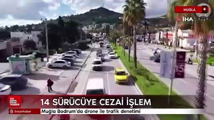 Bodrum'da drone ile trafik denetimi
