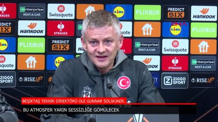 Beşiktaş Teknik Direktörü Solskjaer: Kazanmak zorundayız