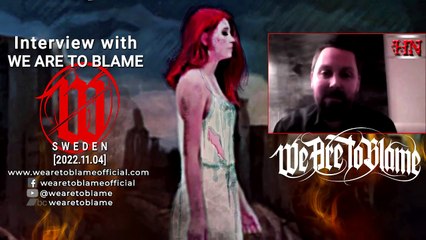 Interview with WE ARE TO BLAME #MelodicMetal from #Sweden [2022.11.04] _#FemaleFronted @wearetoblame