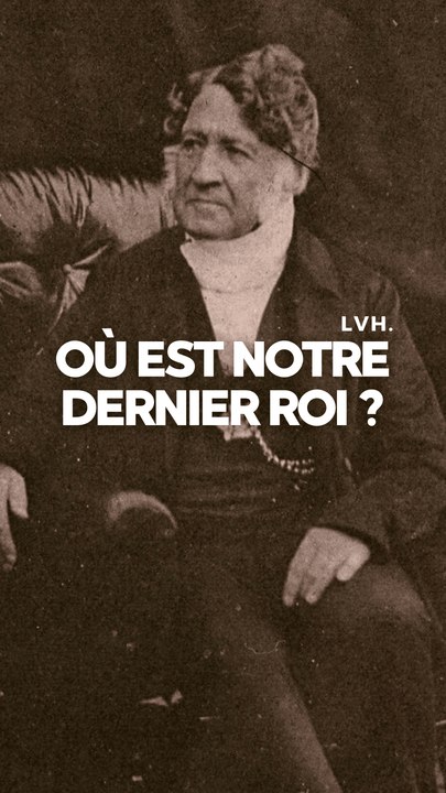 Où est notre dernier roi ?