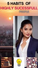 5 Habits of Highly Successful People