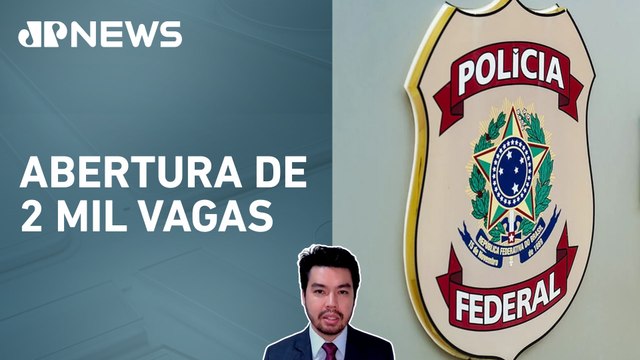 Governo anuncia realização de novo concurso público para Polícia Federal; Kobayashi comenta