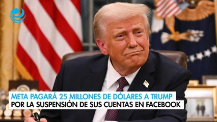Meta pagará 25 millones de dólares a Trump por la suspensión de sus cuentas en Facebook